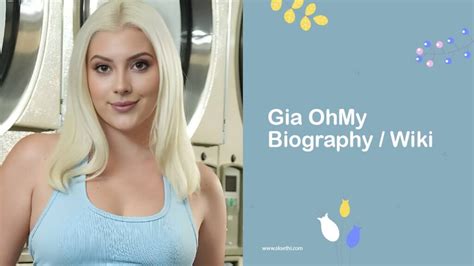 gia ohmy age|Gia OhMy Biography, Age, Wiki, Family, Career,。